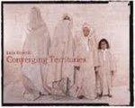 Lalla Essaydi Converging Territories /anglais