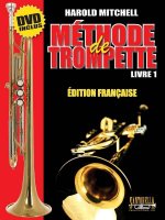 HAROLD MITCHELL  : METHODE DE TROMPETTE LIVRE 1 /  RECUEIL + DVD