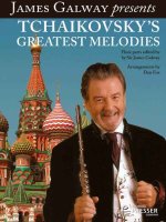 GALWAY PRESENTS TCHAIKOVSKY'S GREATEST MELODIES -PARTITION+PARTIES SEPAREES