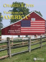 VARIATIONS ON AMERICA FOR ORGAN ORGUE