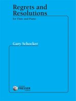 GARY SCHOCKER : REGRETS AND RESOLUTIONS - FLUTE TRAVERSIERE ET PIANO