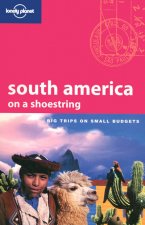 South America On a Shoestring 10ed -anglais-
