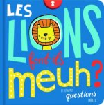 Les lions font-ils meuh ?