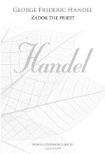 G.F. HANDEL: ZADOK THE PRIEST (NEW ENGRAVING) CHANT