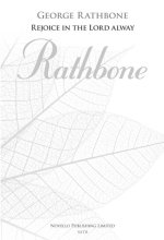 GEORGE RATHBONE: REJOICE IN THE LORD ALWAY (NEW ENGRAVING) CHANT