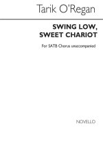 TARIK O'REGAN: SWING LOW, SWEET CHARIOT CHANT