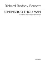 RICHARD RODNEY BENNETT: REMEMBER, O THOU MAN CHANT