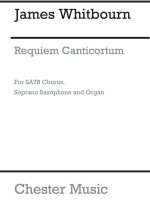 JAMES WHITBOURN: REQUIEM CANTICORUM (SCORE) CHANT