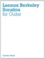 LENNOX BERKELEY: SONATINA FOR GUITAR (REVISED 2012)