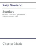 KAIJA SAARIAHO: SOMBRE