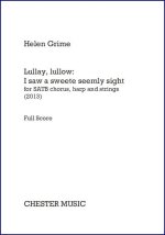 HELEN GRIME: LULLAY, LULLOW - I SAW A SWEETE SEEMLY SIGHT  CHANT