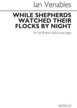 IAN VENABLES: WHILE SHEPHERDS WATCHED THEIR FLOCKS BY NIGHT  CHANT