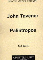 JOHN TAVENER: PALINTROPOS