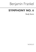 FRANKEL: SYMPHONY NO.6 OP.49 (STUDY SCORE) POCHE