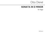 OTTO DIENEL: GRAND SONATA IN D MINOR FOR ORGAN
