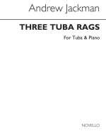 ANDREW JACKMAN: THREE TUBA RAGS