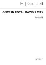 MANN ONCE IN ROYAL DAVIDS CITY SATB CHANT
