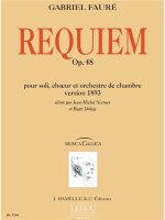 REQUIEM POUR SOLI, CH UR ET ORCHESTRE DE CHAMBRE OP. 48 (VERSION DE 1893, PARTITION D ORCHESTRE)