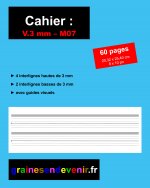 CAHIER D’ÉCRITURE VIERGE V.3 mm - M07