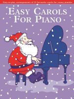 EASY CAROLS FOR PIANO PIANO, VOIX, GUITARE
