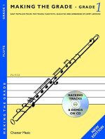 MAKING THE GRADE: GRADE ONE - REVISED EDITION (FLUTE) +CD