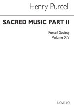 PURCELL SOCIETY VOLUME 14 - SACRED MUSIC PART 2 NINE ANTHEMS CHANT