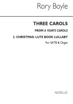 RORY BOYLE: A YEAR'S CAROLS NO.2 - LUTE BOOK LULLABY (CHRISTMAS) CHANT