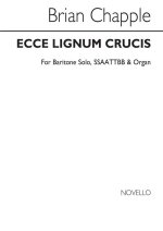 BRIAN CHAPPLE: ECCE LIGNUM CRUCIS CHANT