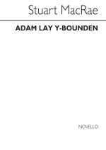 STUART MACRAE: ADAM LAY Y-BOUNDEN CHANT