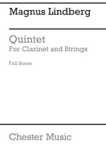 MAGNUS LINDBERG: QUINTET FOR CLARINET AND STRINGS (SCORE)