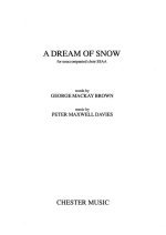 PETER MAXWELL DAVIES: A DREAM OF SNOW