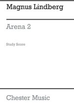 MAGNUS LINDBERG: ARENA 2 (STUDY SCORE) POCHE