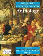THE SCHOTT RECORDER CONSORT ANTHOLOGY VOL. 1