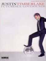 JUSTIN TIMBERLAKE: FUTURESEX/LOVESOUNDS PIANO, VOIX, GUITARE