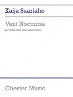 KAIJA SAARIAHO: VENT NOCTURNE