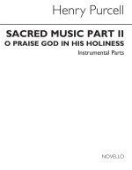 HENRY PURCELL: O PRAISE GOD IN HIS HOLINESS (STRING PARTS)