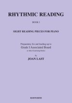 JOAN LAST: RHYTHMIC READING (SIGHT READING PIECES) BOOK 1 GRADE 1 PIANO