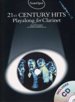 GUEST SPOT: 21ST CENTURY HITS PLAYALONG FOR CLARINET (BOOK AND CD) +CD