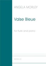 ANGELA MORLEY: VALSE BLEUE FOR FLUTE AND PIANO