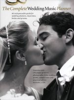 THE COMPLETE WEDDING MUSIC PLANNER PIANO, VOIX, GUITARE+CD