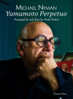 MICHAEL NYMAN: YAMAMOTO PERPETUO (FLUTE)