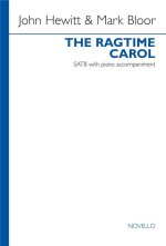 JOHN HEWITT/MARK BLOOR: THE RAGTIME CAROL CHANT