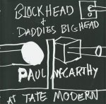 Paul McCarthy at Tate Modern /anglais