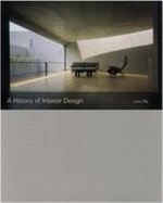 A History of Interior Design /anglais