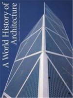 A World History of Architecture (Paperback) /anglais