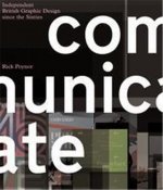 Communicate: Independent British Graphic /anglais