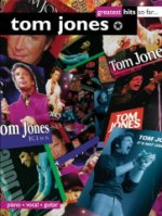 TOM JONES: GREATEST HITS SO FAR... PIANO, VOIX, GUITARE