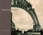 Bridging Sydney /anglais