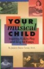 YOUR MUSICAL CHILD LIVRE SUR LA MUSIQUE