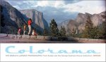 Colorama The World's Largest Photographs From Kodak and the George Eastman House Collection /anglais